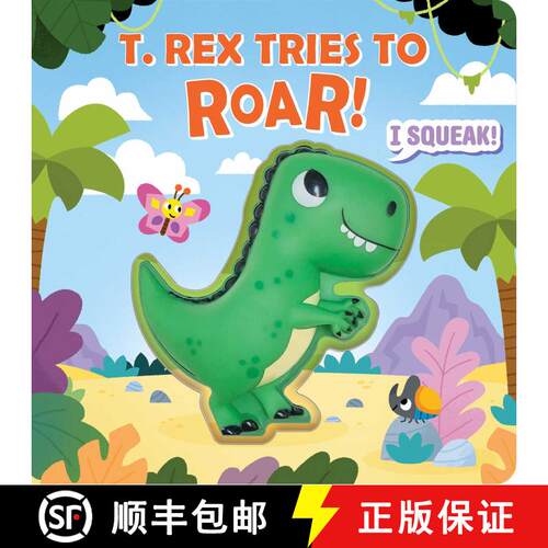 【3-4周达】Squeeze & Squeak: T. rex Tries to Roar [9781667205335]