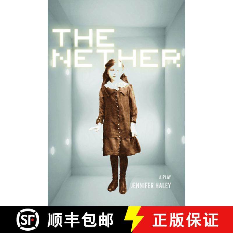 预订 The Nether: A Play [9780810130630]