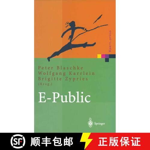 【3-4周达】E-Public : Strategien und Potenziale des E- und Mobile Business im öffentlichen Bereich [9783642456466]