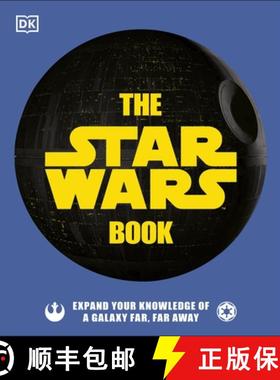 The Star Wars Book : Expand your knowledge of a galaxy far, far away [9780241409978]