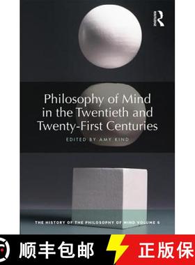 【3-4周达】Philosophy of Mind in the Twentieth and Twenty-First Centuries : The History of the Philos... [9781138243972]
