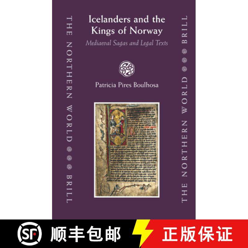 预订 Icelanders and the Kings of Norway: Mediaeval Sagas and Legal Texts [9789004145160]