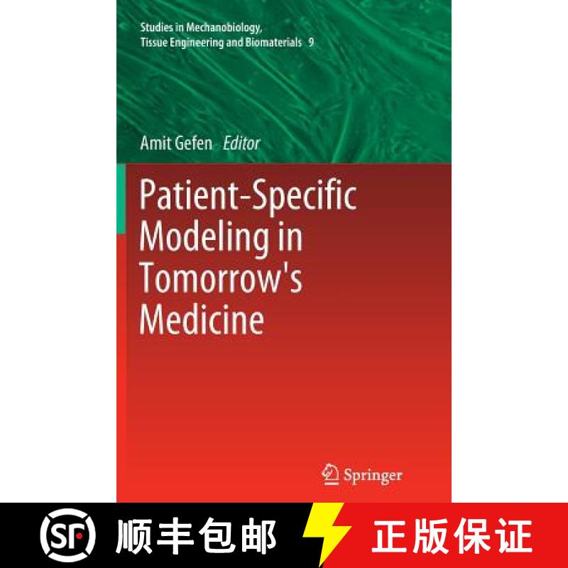【3-4周达】Patient-Specific Modeling in Tomorrow's Medicine [9783642438745]