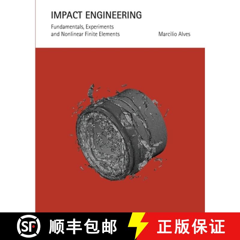 【3-4周达】Impact Engineering: Fundamentals, Experiments and Nonlinear Finite Elements [9788545521006]