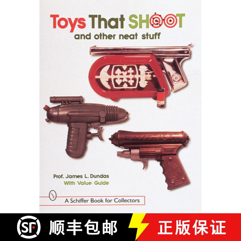 【3-4周达】Toys That Shoot: and Other Neat Stuff: and Other Neat Stuff [9780764305542]