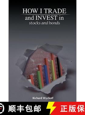 【3-4周达】How I Trade and Invest in Stocks and Bonds [9781607961857]