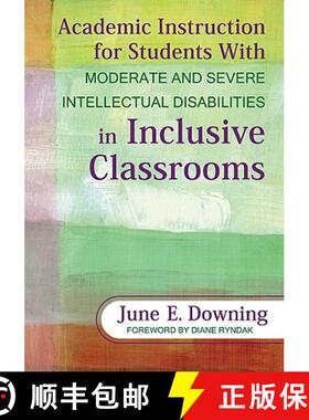 【3-4周达】Academic Instruction for Students with Moderate and Severe Intellectual Disabilities in In... [9781412971423]