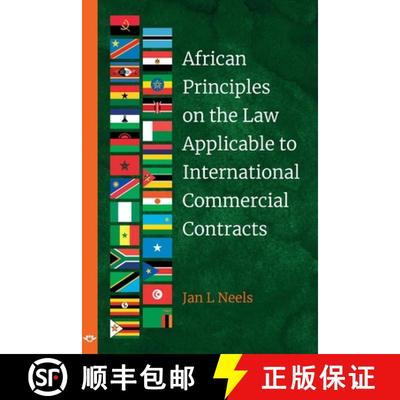 【3-4周达】African Principles on the Law Applicable to International Commercial Contracts [9781776447404]