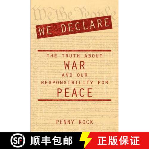 【3-4周达】We Declare: The Truth About War and Our Responsibility For Peace [9780978715625]