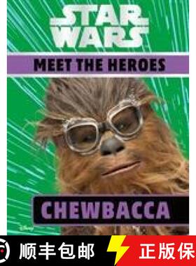 Star Wars Meet the Heroes Chewbacca [9780241387795]