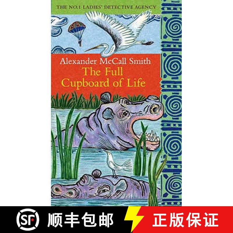 【3-4周达】Full Cupboard Of Life: The multi-million copy bestselling No. 1 Ladies' Detective Agency s... [9780349117256]