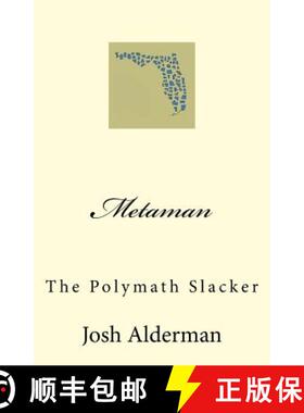 预订 Metaman: The Polymath Slacker [9780692716564]