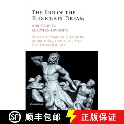 【3-4周达】The End of the Eurocrats' Dream: Adjusting to European Diversity [9781107514676]