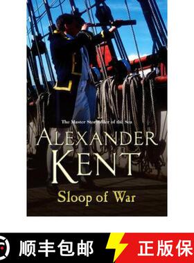 【3-4周达】Sloop Of War: (The Richard Bolitho adventures: 6): a swashbuckling naval tale of derring ... [9780099493860]