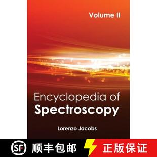 【3-4周达】Encyclopedia of Spectroscopy: Volume II [9781632381682]
