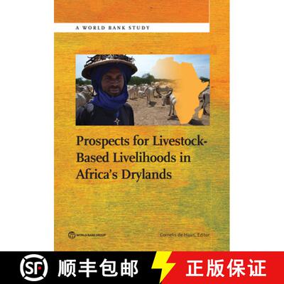 预订 Prospects for Livestock-Based Livelihoods in Africa's Drylands: Livestock Production Systems [9781464808364]