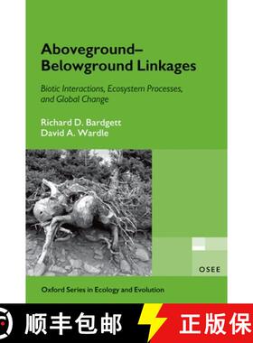 【3-4周达】Aboveground-Belowground Linkages: Biotic Interactions, Ecosystem Processes, and Global Change [9780199546886]