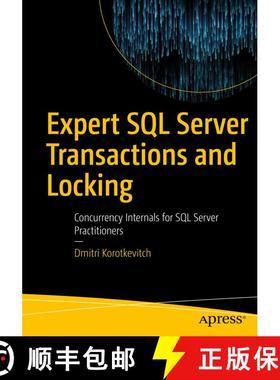 【3-4周达】Expert SQL Server Transactions and Locking : Concurrency Internals for SQL Server Practiti... [9781484239568]