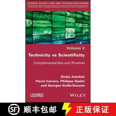 【3-4周达】Technicity Vs Scientificity: Complementarities And Rivalries [Wiley社会学] [9781786301369]