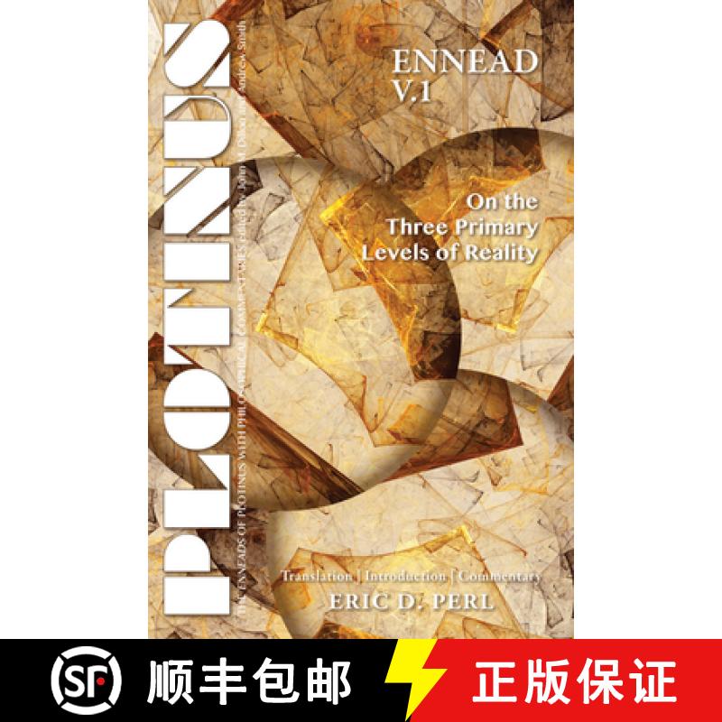 【3-4周达】Plotinus Ennead V.1: On the Three Primary Levels of Reality: Translation, with an Introduc... [9781930972919]