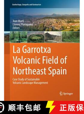 【3-4周达】La Garrotxa Volcanic Field of Northeast Spain : Case Study of Sustainable Volcanic Landsca... [9783319824956]