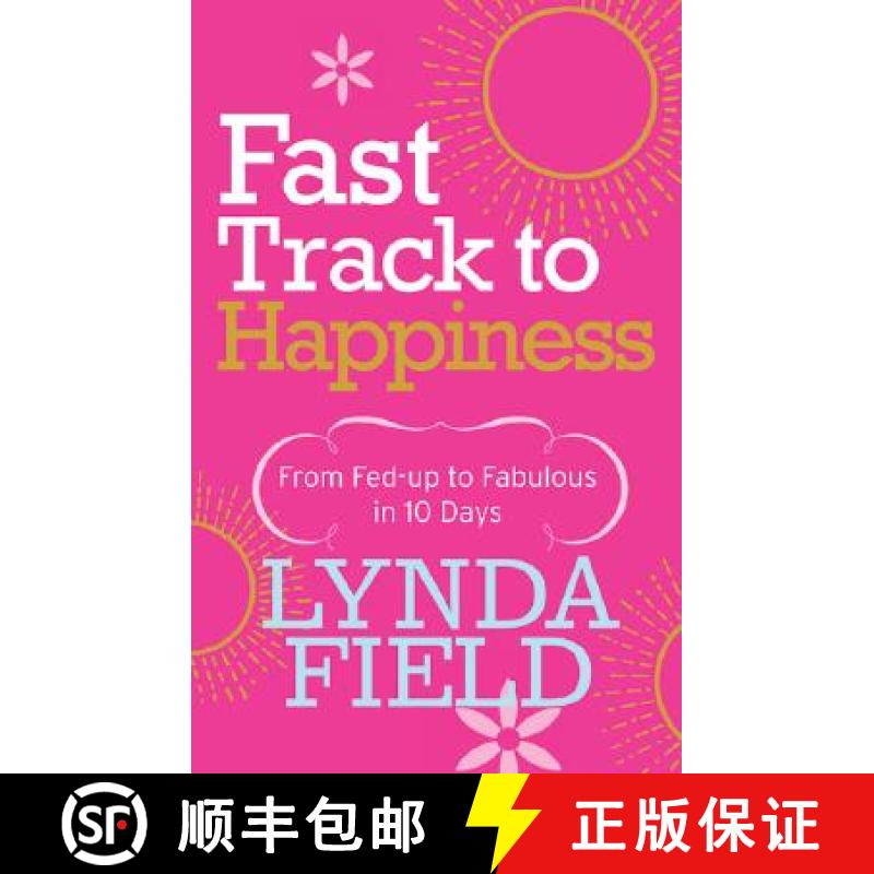【3-4周达】Fast Track to Happiness : From fed-up to fabulous in ten days [9780091912932]