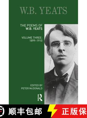 【3-4周达】The Poems of W.B. Yeats: Volume Three: 1899-1910 [9781032419251]