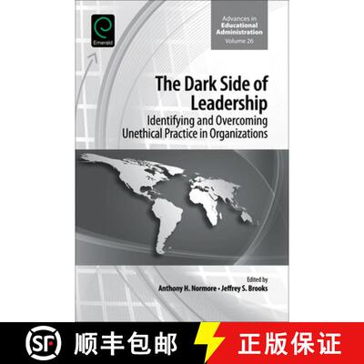 【3-4周达】精装 The Dark Side of Leadership – Identifying and Overcoming Unethical Practice in Organ... [9781786355003]