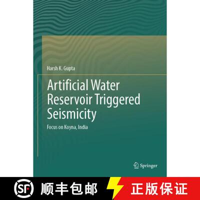 【3-4周达】Artificial Water Reservoir Triggered Seismicity: Focus on Koyna, India [9783032058720]