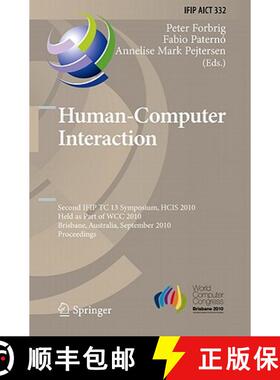【3-4周达】Human-Computer Interaction : Second IFIP TC 13 Symposium, HCIS 2010, Held as Part of WCC 2... [9783642152306]