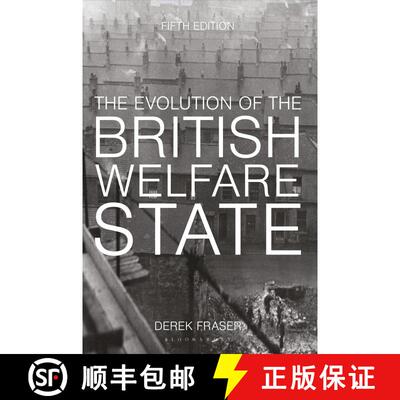 【3-4周达】The Evolution of the British Welfare State : A History of Social Policy since the Industri... [9781137605870]