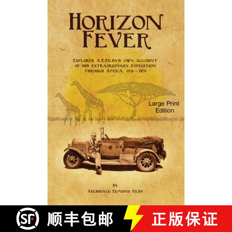 【2-3周达】Horizon Fever 1 - LARGE PRINT: Explorer A E Filby's own account of his extraordinary exped... [9781922476289]