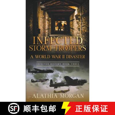 【3-4周达】Infected Storm Troopers: A World War Two Disaster [9798215788752]