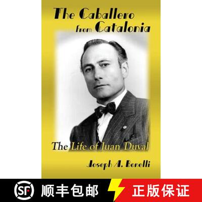 【3-4周达】The Caballero from Catalonia: The Life of Juan Duval [9781632932341]