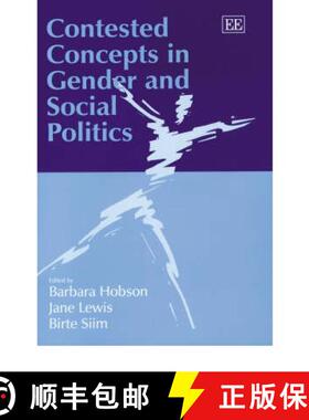 【3-4周达】Contested Concepts in Gender and Social Politics [9781840644579]