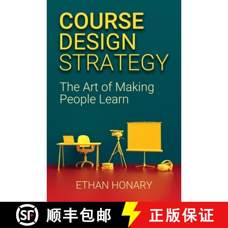 【2-3周达】Course Design Strategy: The Art of Making People Learn [9781838495305]