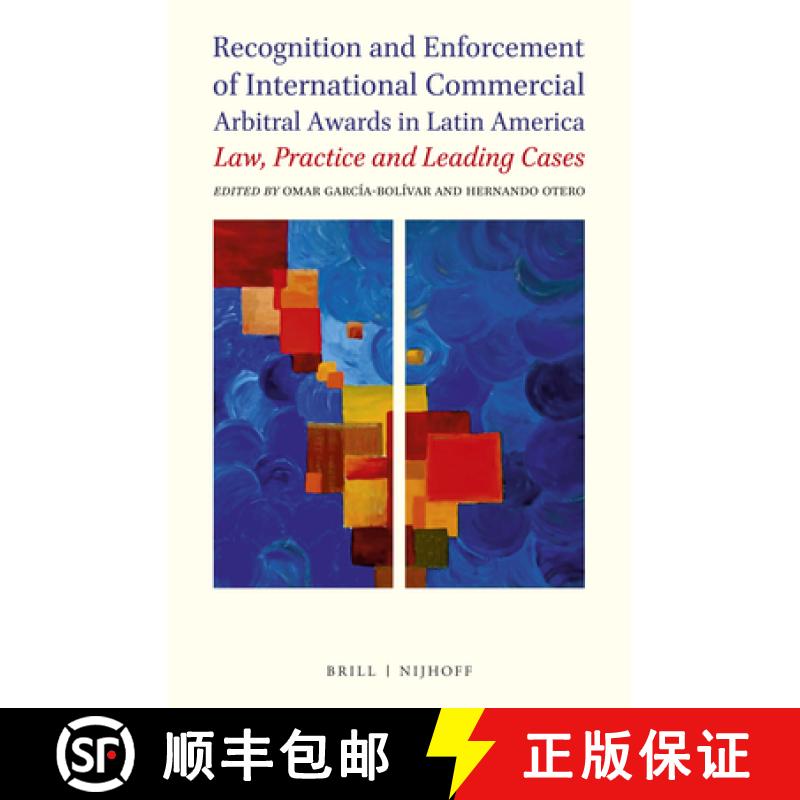 【3-4周达】Recognition and Enforcement of International Commercial Arbitral Awards in Latin America: ... [9789004284357]