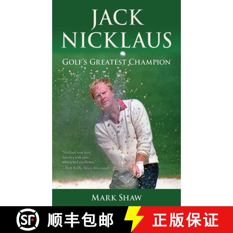 【3-4周达】Jack Nicklaus: Golf's Greatest Champion [9781613212097]