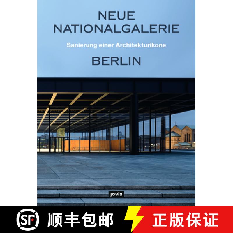 【3-4周达】Neue Nationalgalerie Berlin: Sanierung Einer Architekturikone [9783868596878]