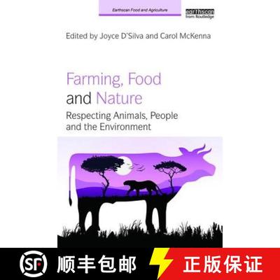 【3-4周达】Farming, Food and Nature : Respecting Animals, People and the Environment [9781138541443]