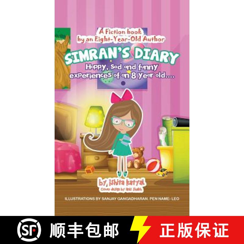 【3-4周达】Simran's Diary: Happy, sad and funny experiences of an 8 year old.... [9781482850406]