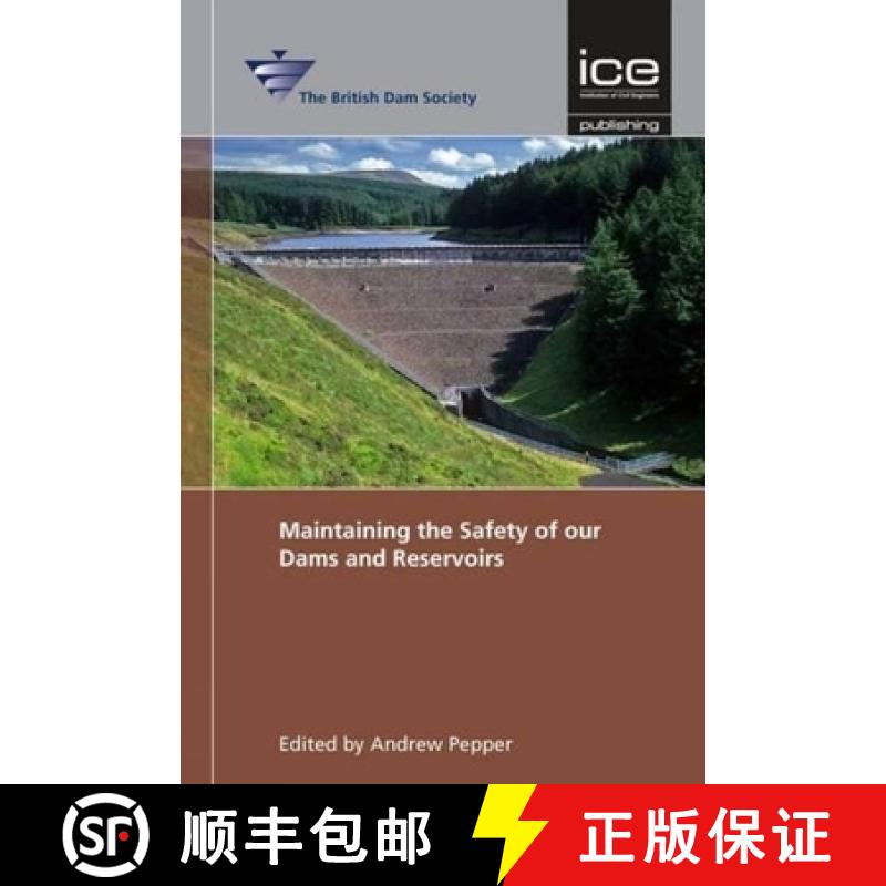 【3-4周达】Maintaining the Safety of Our Dams and Reservoirs [9780727760340]