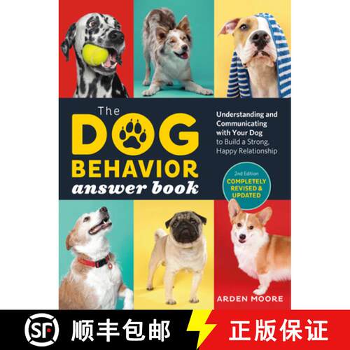 【3-4周达】The Dog Behavior Answer Book, 2nd Edition: Understanding and Communicating with Your Dog a... [9781635864519]