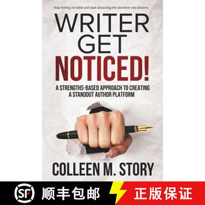 【3-4周达】Writer Get Noticed!: A Strengths-Based Approach to Creating a Standout Author Platform [9780999099124]