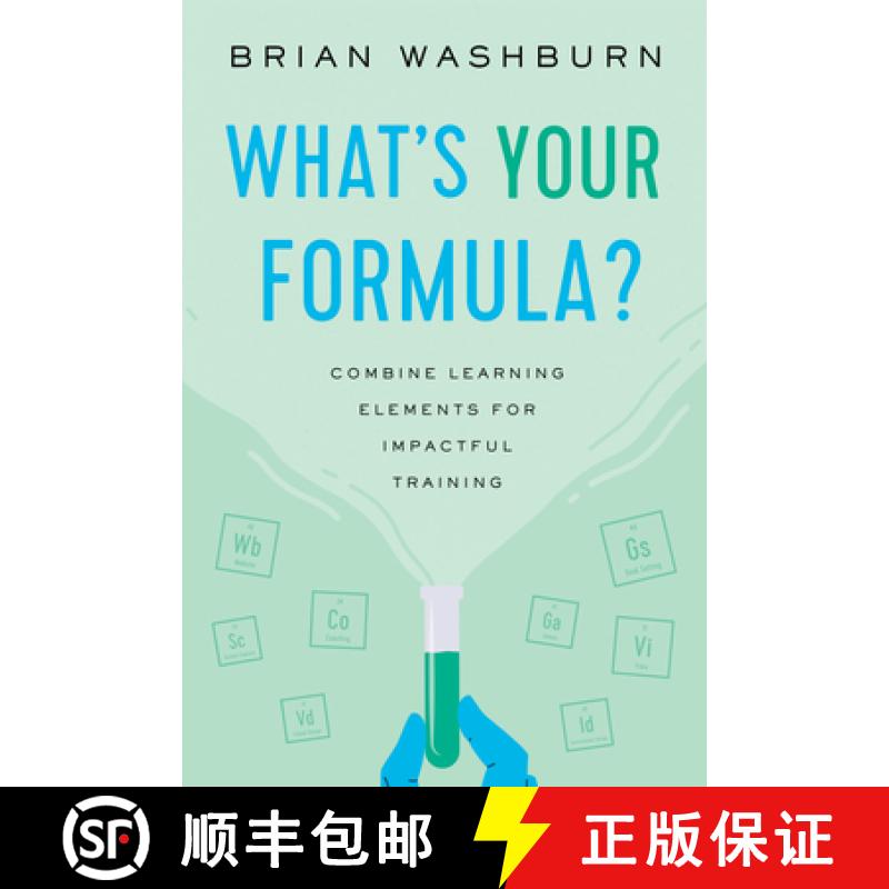 【3-4周达】What's Your Formula? : Combine Learning Elements for Impactful Training [9781952157479]