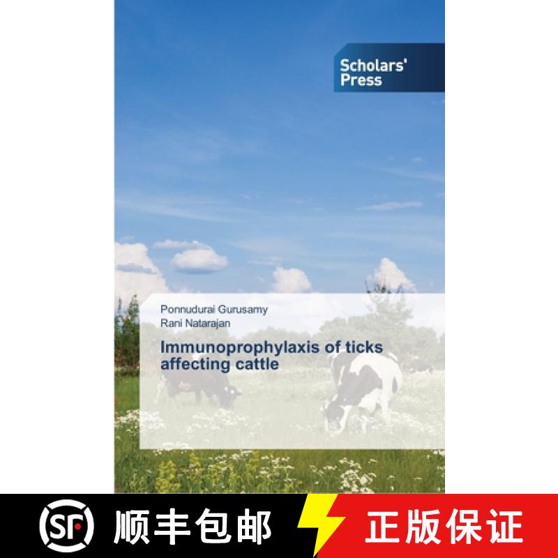 预订 Immunoprophylaxis of ticks affecting  cattle [9783639514483]