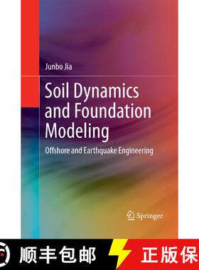 【3-4周达】Soil Dynamics and Foundation Modeling: Offshore and Earthquake Engineering (Softcover repr... [9783319820866]