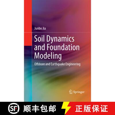 【3-4周达】Soil Dynamics and Foundation Modeling: Offshore and Earthquake Engineering (Softcover repr... [9783319820866]