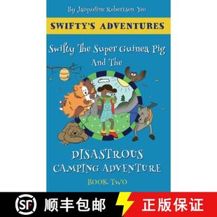 Camping Pig Swifty 预订 Guinea Super And 9781916420144 Adventure Disastrous The