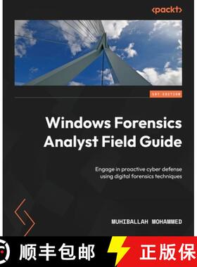 预订 Windows Forensics Analyst Field Guide: Engage in proactive cyber defense using digital forensics... [9781803248479]